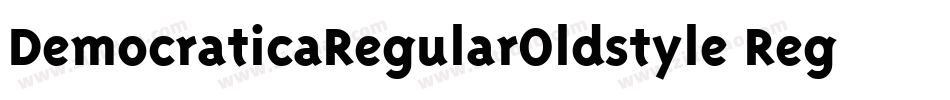 DemocraticaRegularOldstyle Regular字体转换